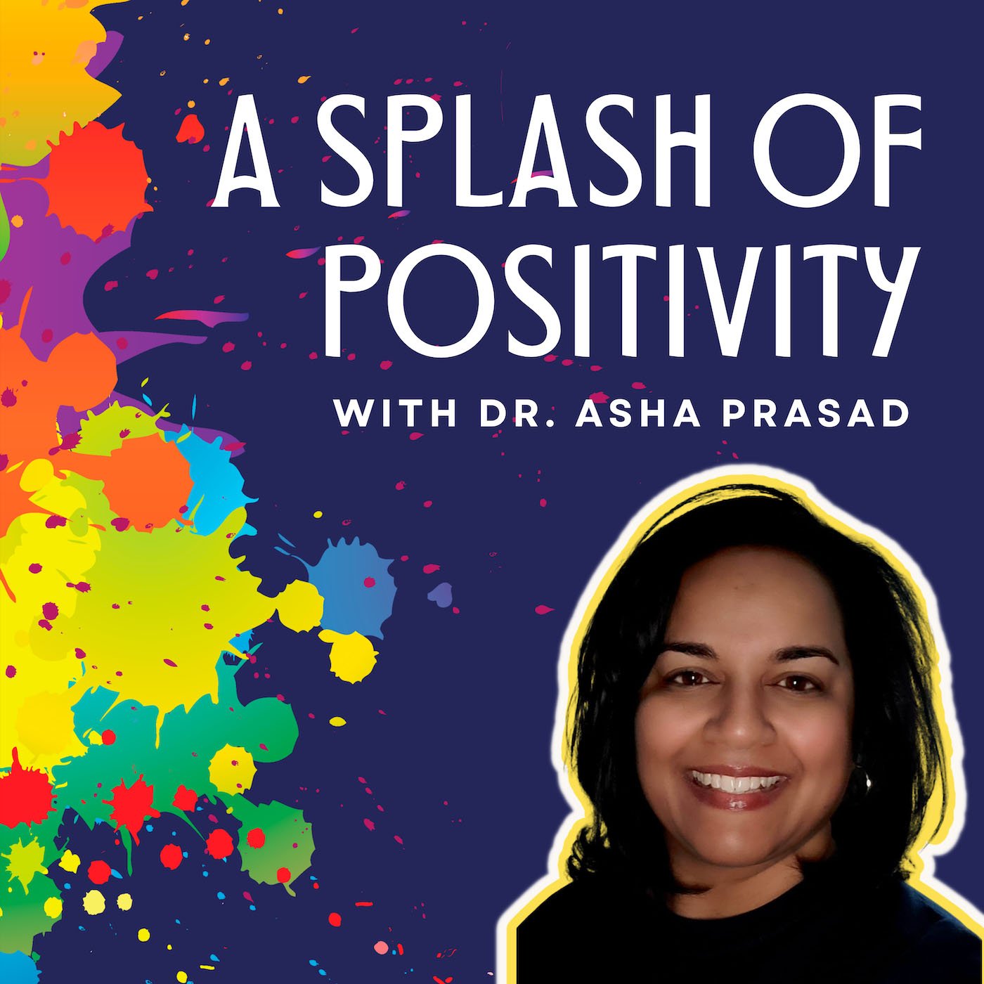 A Splash of Positivity Podcast
